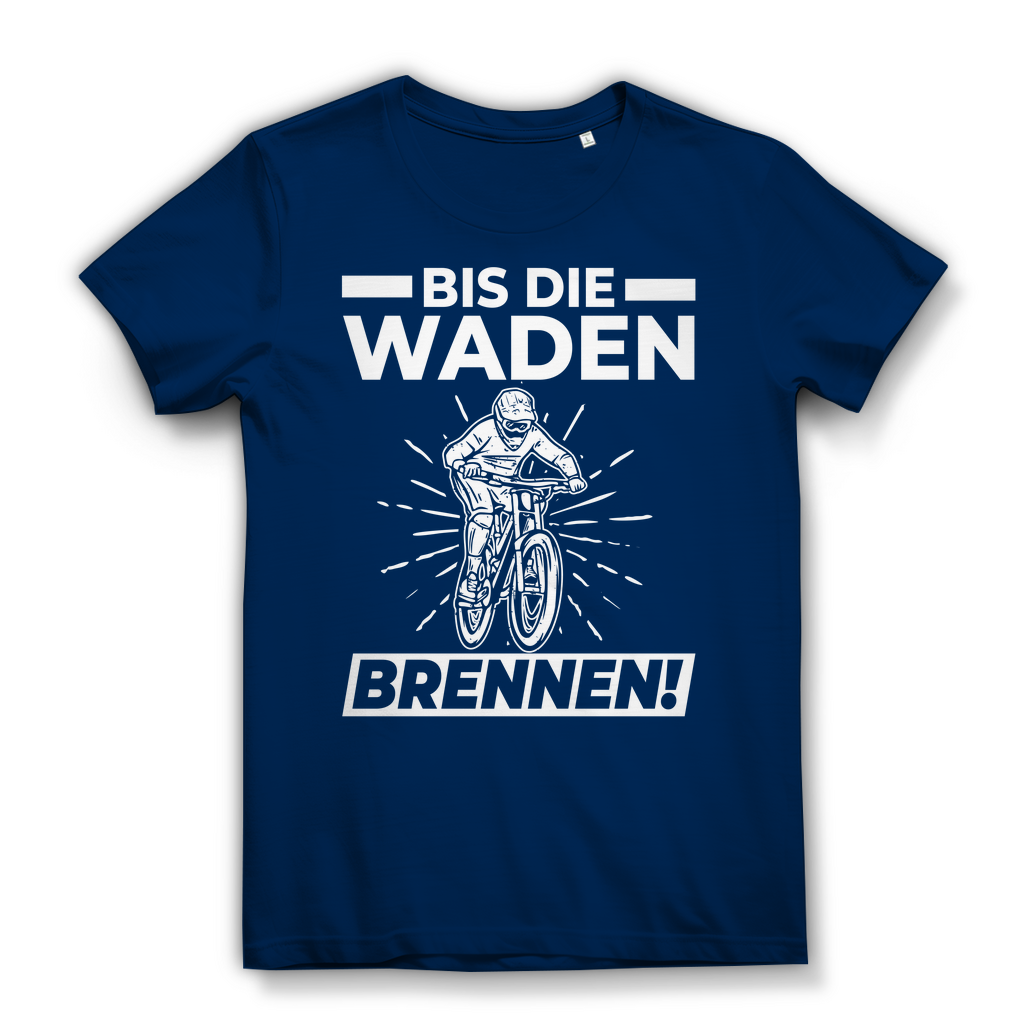 Lustiges Damen Bio T-Shirt Bis die Waden brennen MTB Fahrrad Spruch Fun Shirt Navy