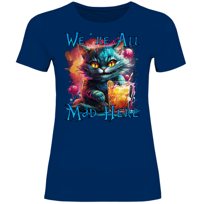 We´re All Mad Here Grinsekatze - Damenshirt Navy