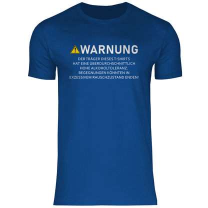 Warnung - Überdurchschnittliche Alkoholtoleranz - Herren Shirt Royal Blue