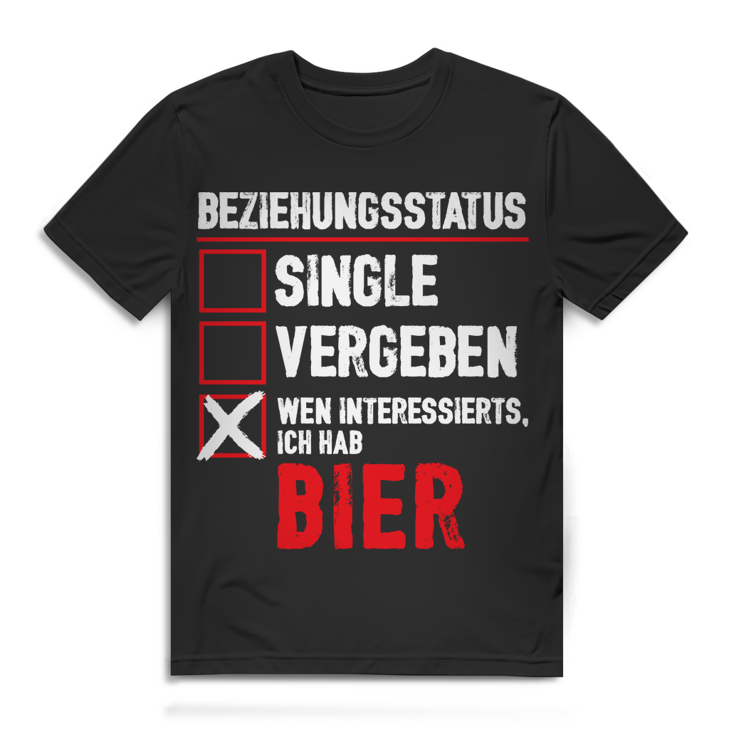 Funshirt Männer Bier Spruch – Beziehungsstatus Single? Vergeben? Ich hab Bier!