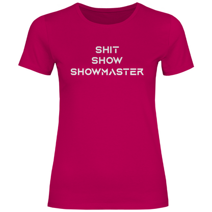 Shit Show Showmaster - Damenshirt Sorbet