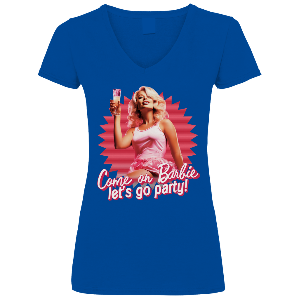 Come on Barbie lets go Party Grafik - V-Neck Damenshirt
