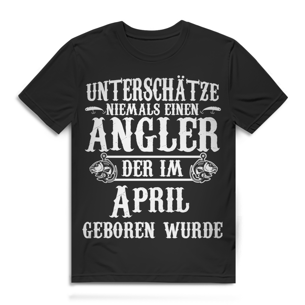Herren T-Shirt Unterschätze niemals einen Angler der im April geboren wurde Black