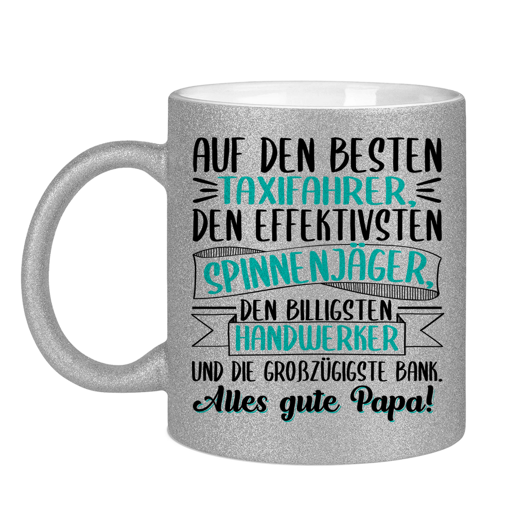 Auf den besten. Alles gute Papa! - Glitzertasse Silver Glitter One size