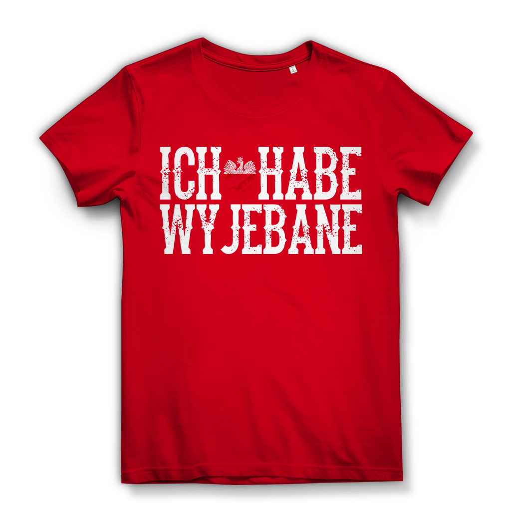 Ich habe wyjebane Damen Bio T-Shirt Polnisch Slang Weißadler Statement Spruch Red