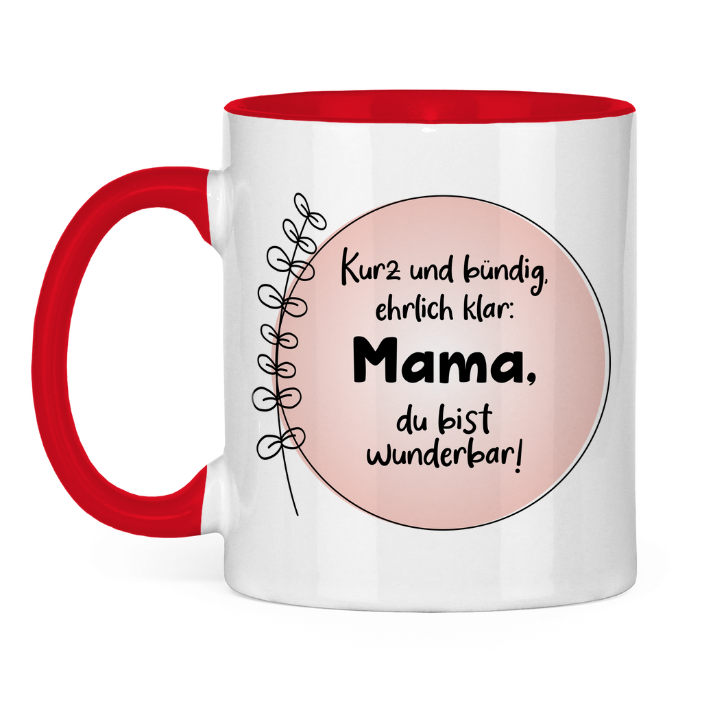 Mama du bist wunderbar! - Tasse zweifarbig