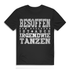 Witziges Männer Shirt Besoffen Rumstolpern – Sauf Humor Tanzen T-Shirt Black