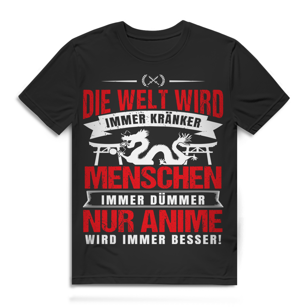 Herren Anime T-Shirt Otaku Shirt Die Welt wird immer kränker Bio Baumwolle Black