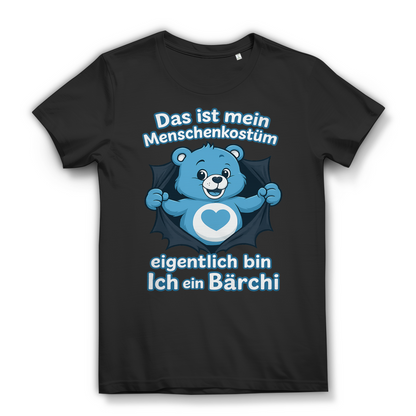 Damen Premium Bio T-Shirt Menschenkostüm eigentlich bin ich ein Bärchi Black