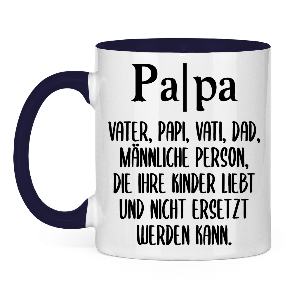 Papa Person die nicht ersetzt werden kann - Tasse zweifarbig Navy