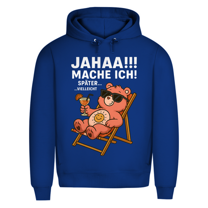 Herren Bio Hoodie Jahaa Mache Ich Später Vielleicht Chill Bär Glücksbärchi Royal