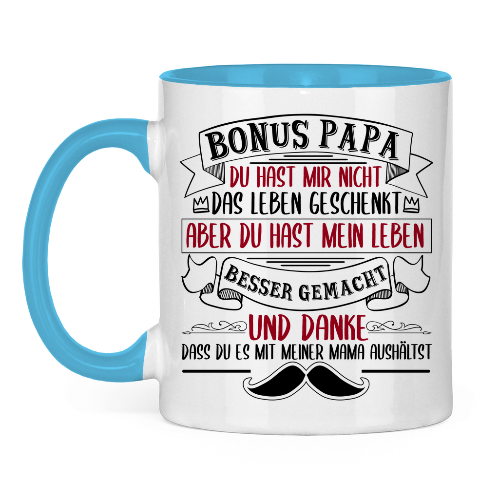 Bonus Papa danke dass du es mit meiner Mama aushältst - Tasse zweifarbig Light Blue
