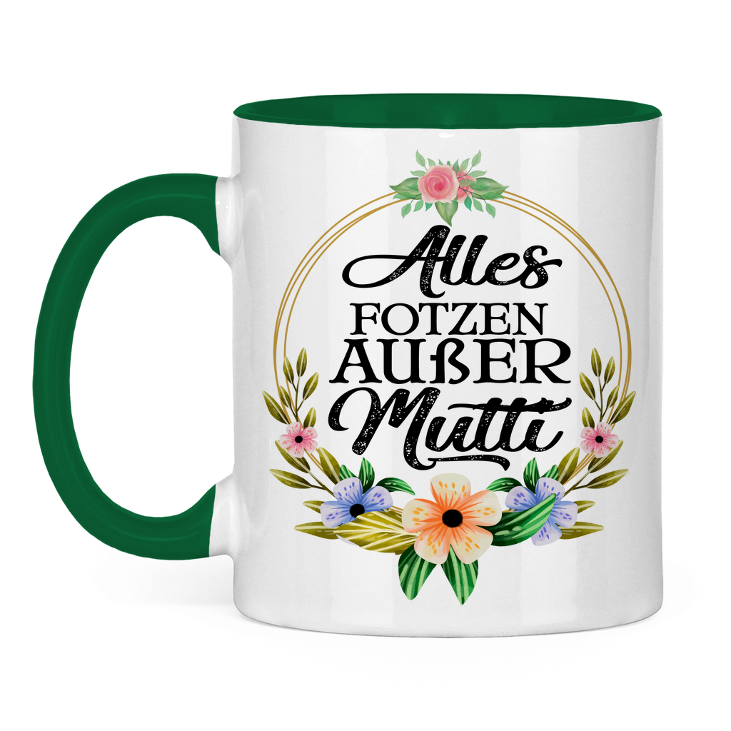 Alles Fotzen außer Mutti - Tasse zweifarbig