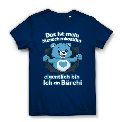 Damen Premium Bio T-Shirt Menschenkostüm eigentlich bin ich ein Bärchi Navy