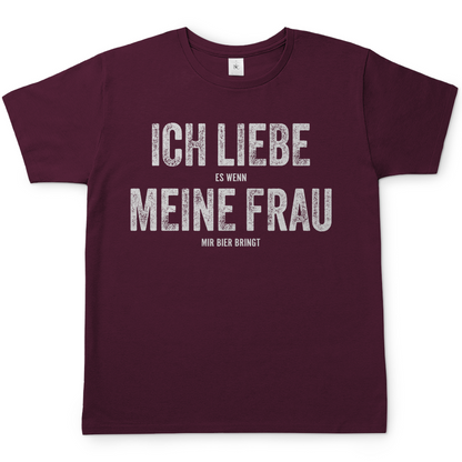 Ich liebe es wenn meine Frau mir Bier bringt - Herren Shirt Burgundy