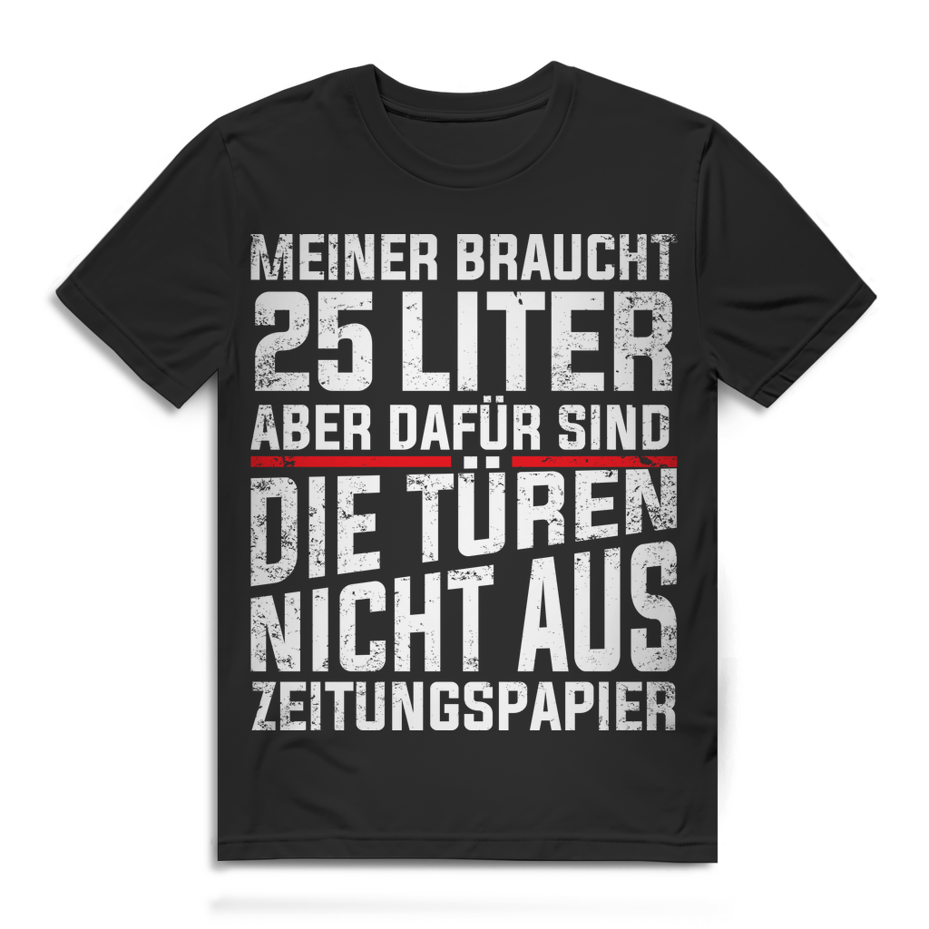 Muscle Car Shirt Männer – 25 Liter Verbrauch und keine Türen aus Zeitungspapier