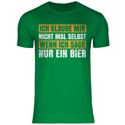 Ich glaube mir nicht mal selbst - Herren Shirt