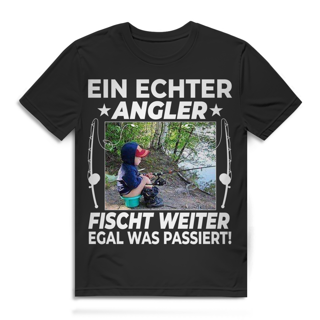 Herren T-Shirt Ein echter Angler fischt weiter egal was passiert Bio Baumwolle Black