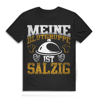 Meine Blutgruppe ist salzig – Lustiges Koch Shirt für Männer mit Humor Black