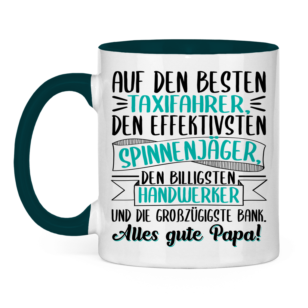 Auf den besten. Alles gute Papa! - Tasse zweifarbig Petrol
