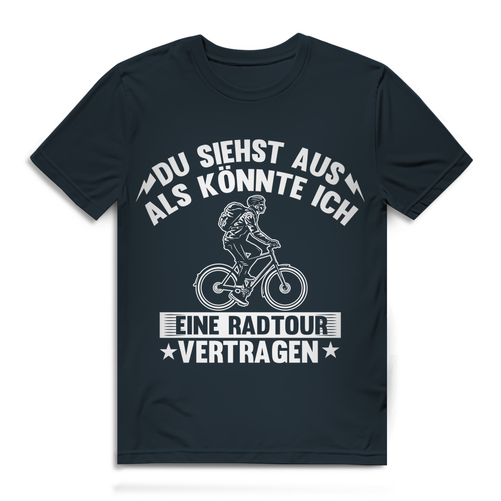 Lustiges Herren Bio T-Shirt Du siehst aus als könnte ich eine Radtour vertragen