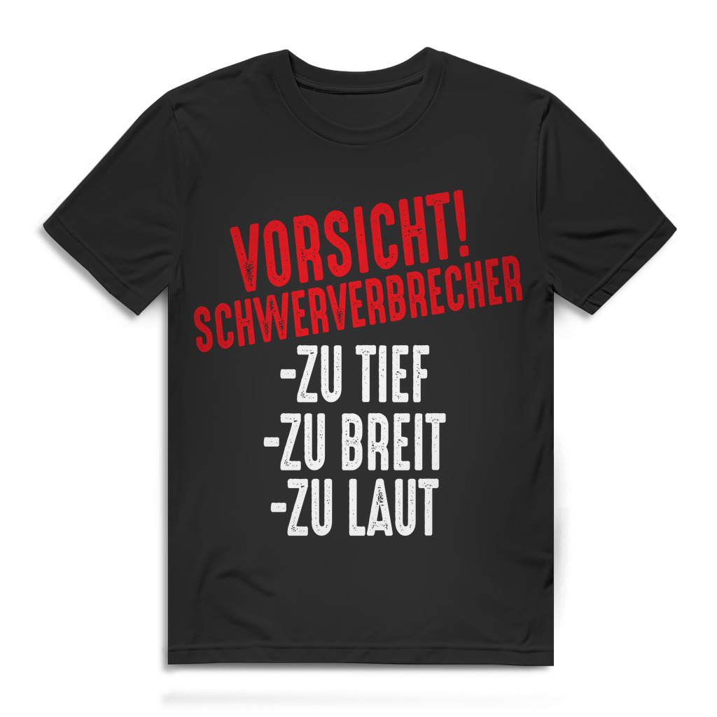Tuning Shirt Männer – Vorsicht! Zu tief, zu breit, zu laut! Szene Funshirt Black