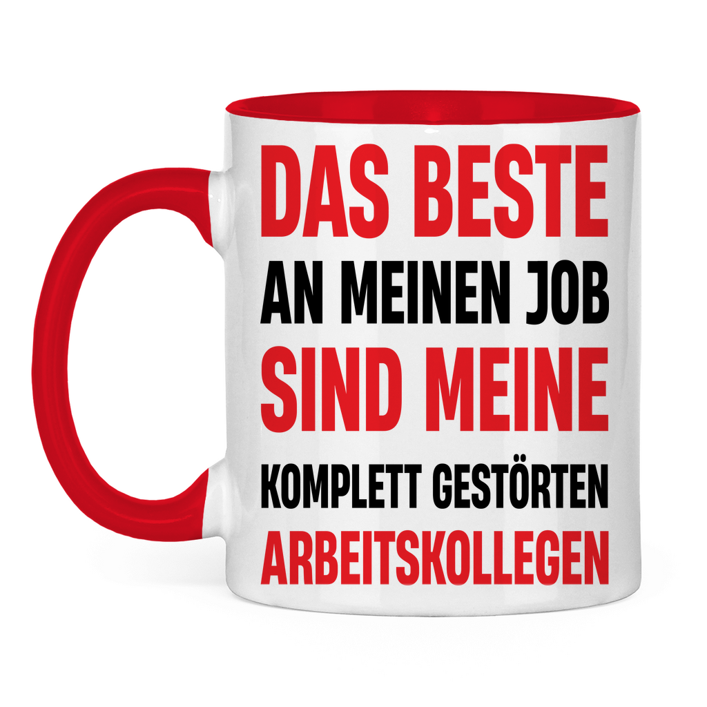 Das beste an meinem Job sind meine Arbeitskollegen - Tasse zweifarbig