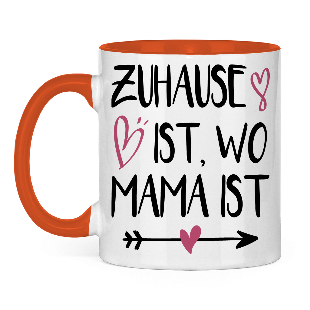 Zuhause ist wo Mama ist - Tasse zweifarbig