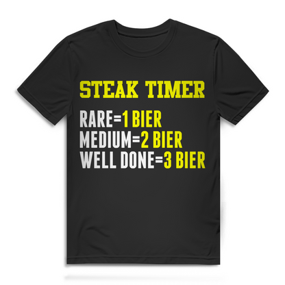 Grillshirt Männer – Steak Timer Rare Medium Well Done Bier Spruch T-Shirt Black