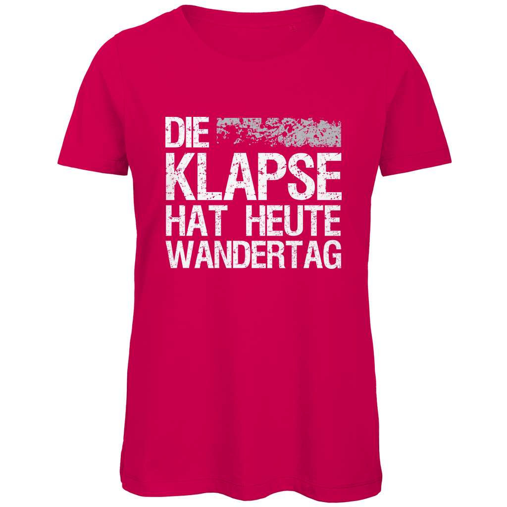 Die Klapse hat heute Wandertag - Damen Premium Bio T-Shirt Fuchsia