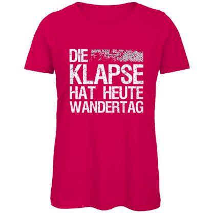 Die Klapse hat heute Wandertag - Damen Premium Bio T-Shirt Fuchsia