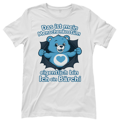 Damen T-Shirt Menschenkostüm eigentlich bin ich ein Bärchi White