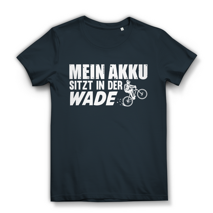 Lustiges Damen Bio T-Shirt Mein Akku sitzt in der Wade Radfahrerin Spruch Fun