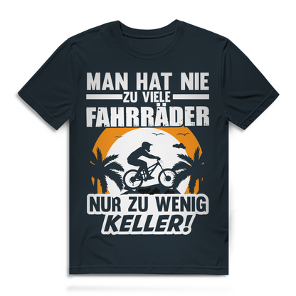 Lustiges Herren Bio T-Shirt Man hat nie zu viele Fahrräder nur zu wenig Keller