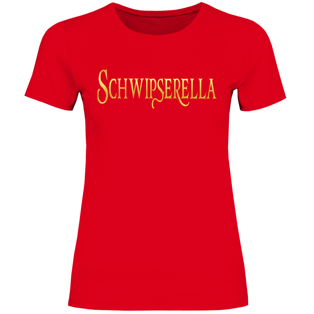 Schwipserella - Prinzessin Gold - Damenshirt