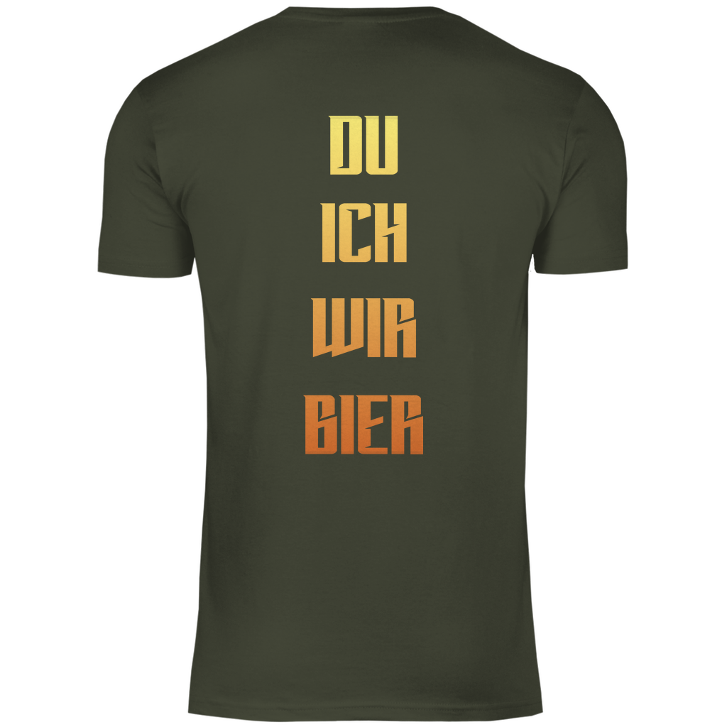 Strammsein Du Ich Wir Bier - Herren Shirt