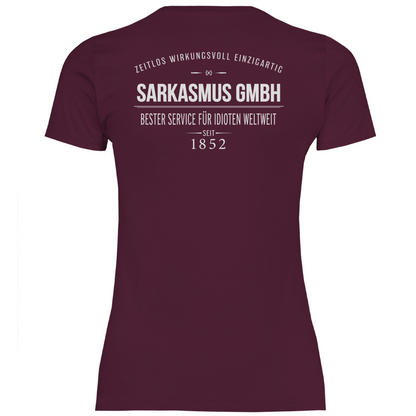 Sarkasmus GmbH bester Service für Idioten weltweit - Damenshirt Burgundy