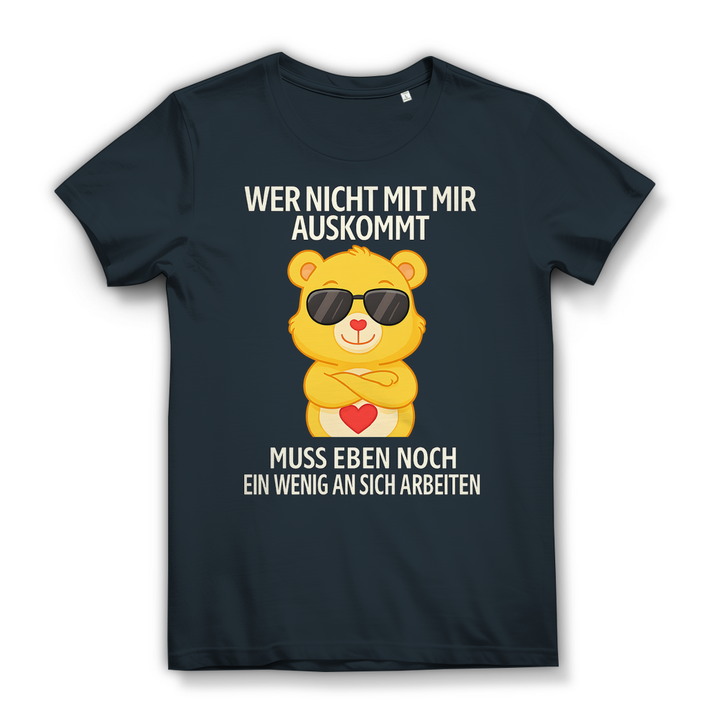 Damen Premium Bio T-Shirt Wer nicht mit mir auskommt Glücksbärchi