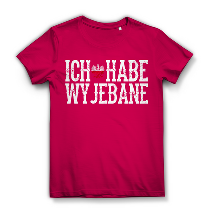 Ich habe wyjebane Damen Bio T-Shirt Polnisch Slang Weißadler Statement Spruch