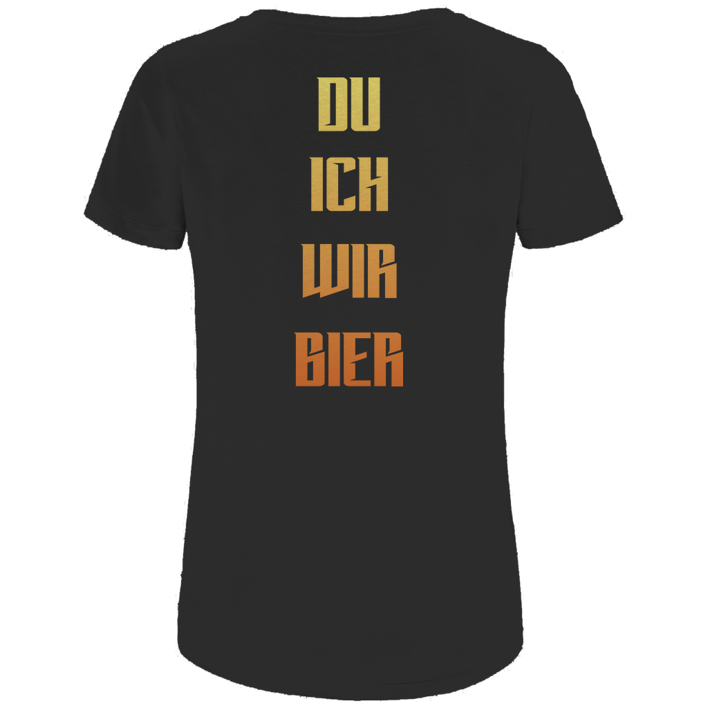 Strammsein Du Ich Wir Bier - Damen Premium Bio T-Shirt