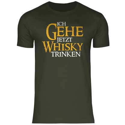 Ich gehe jetzt Whisky trinken - Herren Shirt Urban Khaki
