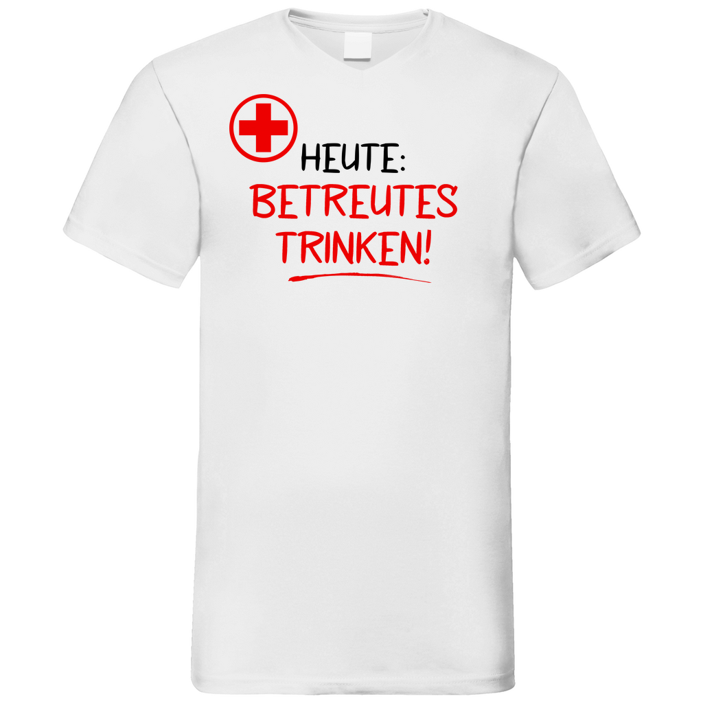 Heute betreutes Trinken! - Herren V-Neck Shirt