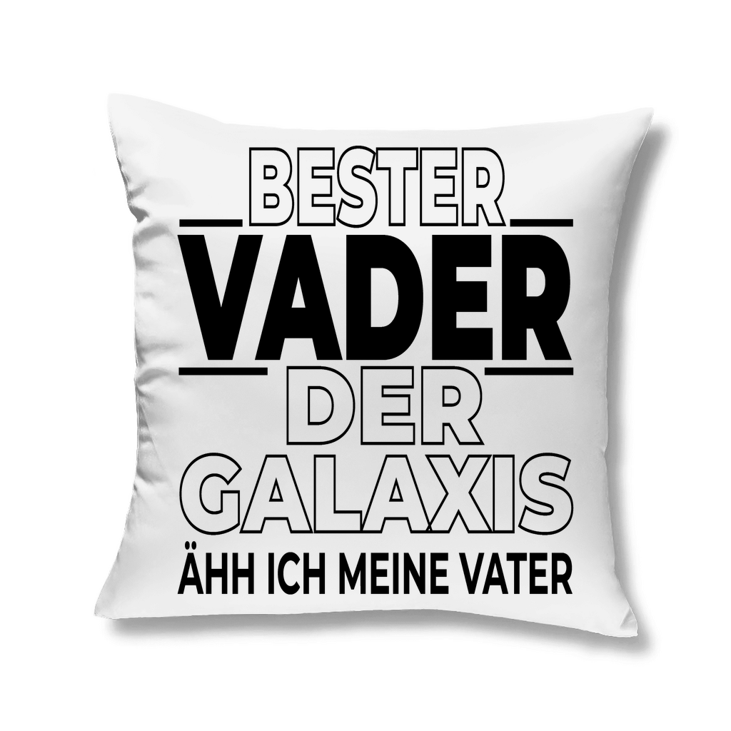 Bester Vader der Galaxis ähh ich meine Vater - Kopfkissen