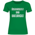 Überarbeitet und unterfickt - Damenshirt Kelly Green