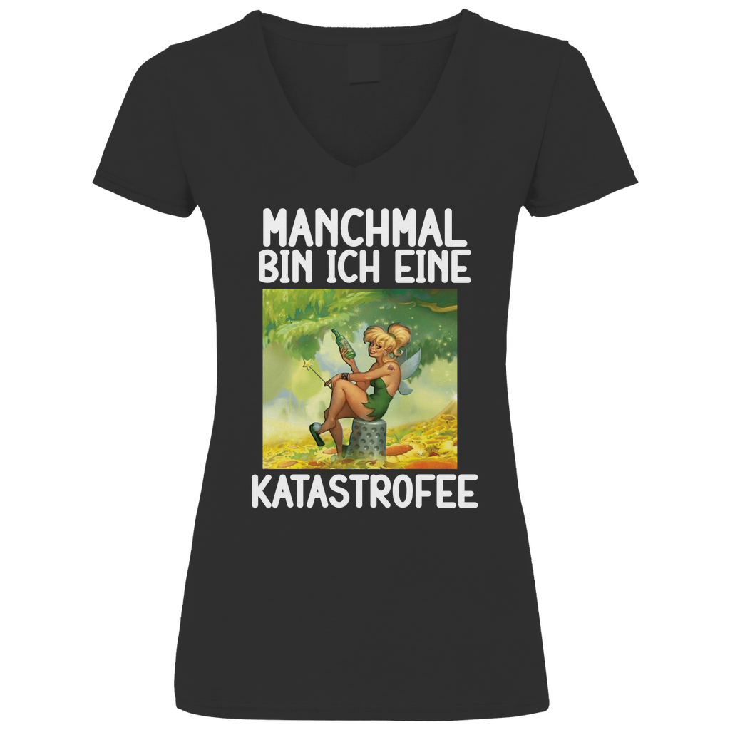 Manchmal bin ich eine Katastrofee - V-Neck Damenshirt Black