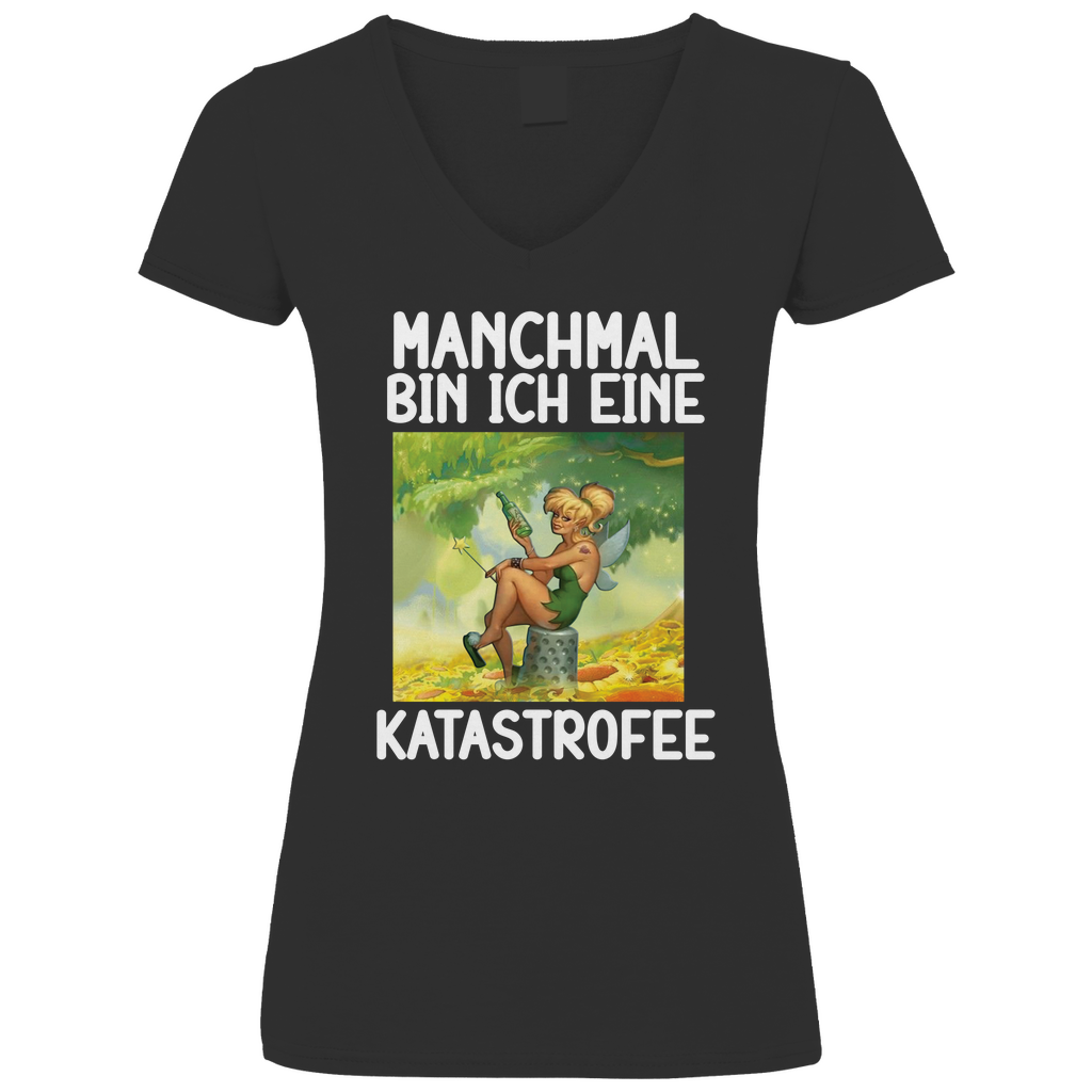 Manchmal bin ich eine Katastrofee - V-Neck Damenshirt