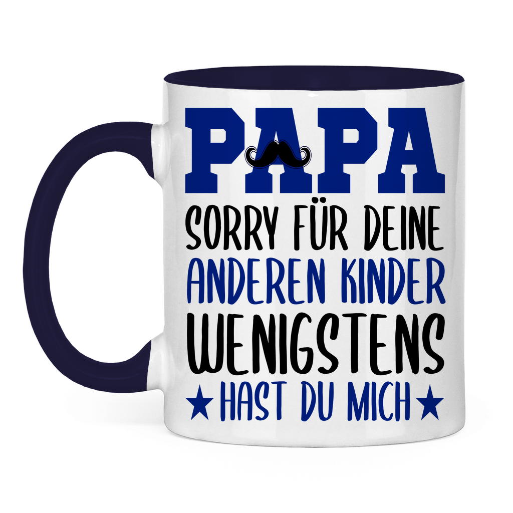 Papa sorry für deine anderen Kinder wenigstens hast du mich - Tasse zweifarbig Navy