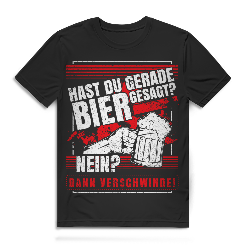 Hast du Bier gesagt? Nein? Dann verschwinde! – Männer Shirt mit Humor Black