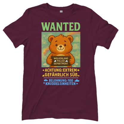 Damen T-Shirt Wanted Glücksbärchi Wolkenland Extrem Gefährlich Süß Burgundy