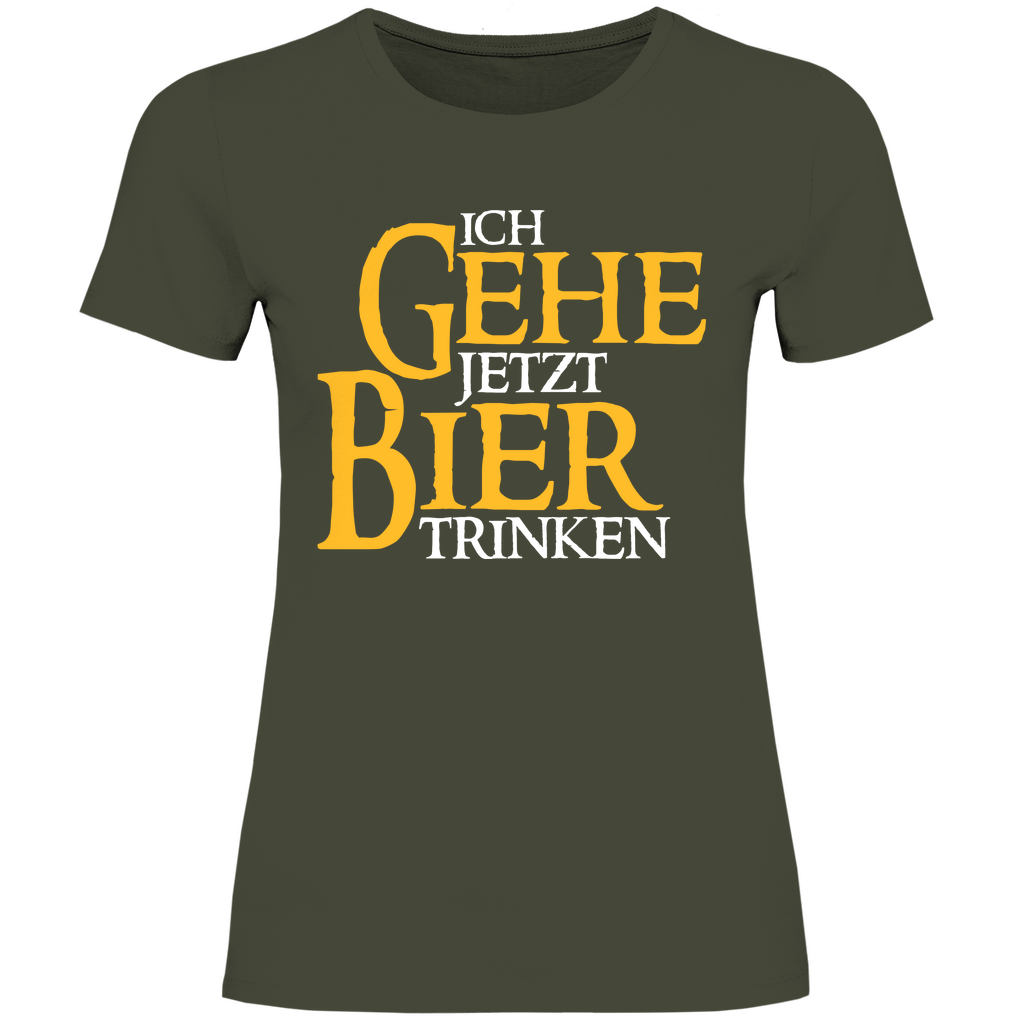 Ich gehe jetzt Bier trinken HDR - Beidseitiger Druck - Damenshirt